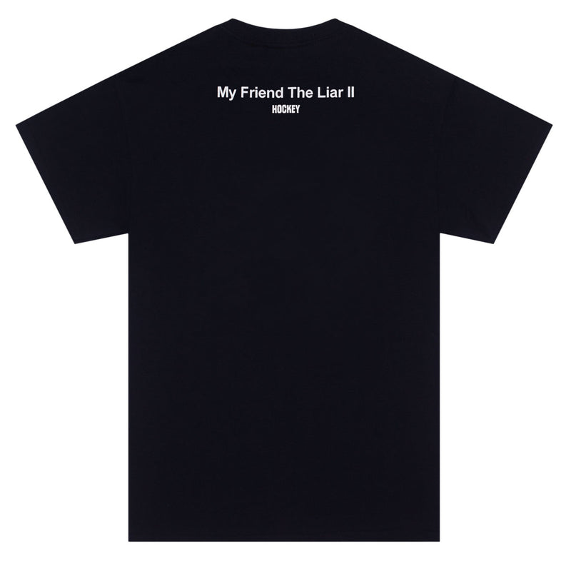 Hockey My Friend, The Liar II T-Shirt - Black