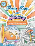 Peace, Love, and Coloring By Editors of Thunder Bay Press