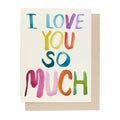 People I've Loved - I Love You So Much-People I've Loved-treehaus